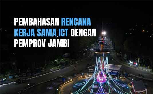 ICT Collaboration Plan with Jambi Provincial Government